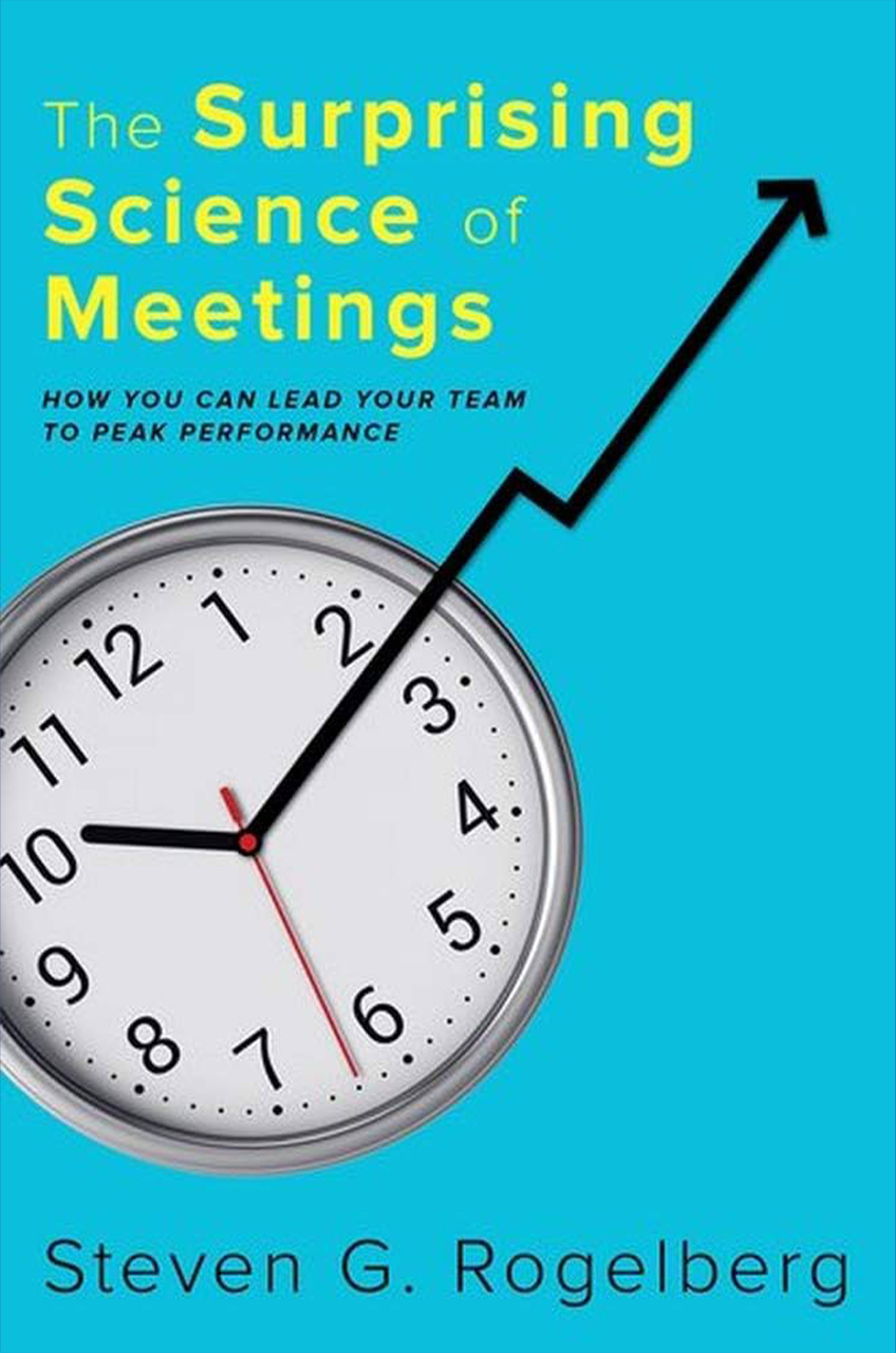 rogelberg the suprising science of meetings